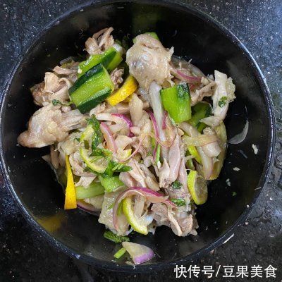凉拌菜|吃货们决不能错过的夏日清爽?柠檬手撕鸡