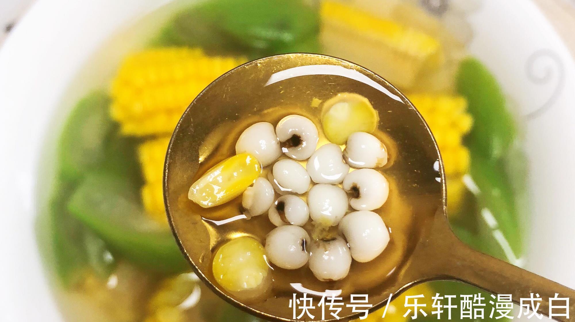 玉米汤|“小暑”节气多给家人喝这汤，3食材一炖，清爽营养，湿气去无踪