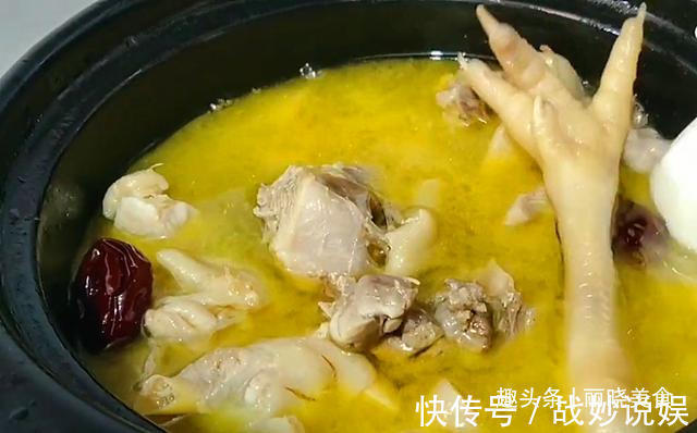 鸡肉|炖鸡汤，切记“三放”“三不放”的小窍门，汤鲜味美，好喝无腥味