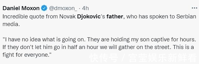 父亲|德约科维奇父亲证实:我儿子被当成“罪犯”,关小黑屋,通宵审讯