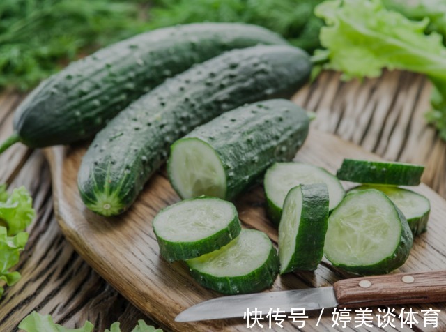 黄瓜|“老得慢”的女人,多半爱吃这6种食物,来看看有几个你爱吃的?