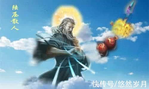 陆压！《封神榜》中陆压不遗余力地帮助阐教，他最终究竟获得了什么？