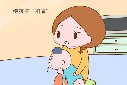 为什么给孩子“拍嗝”了他还吐奶?原因家长要清楚,别大意