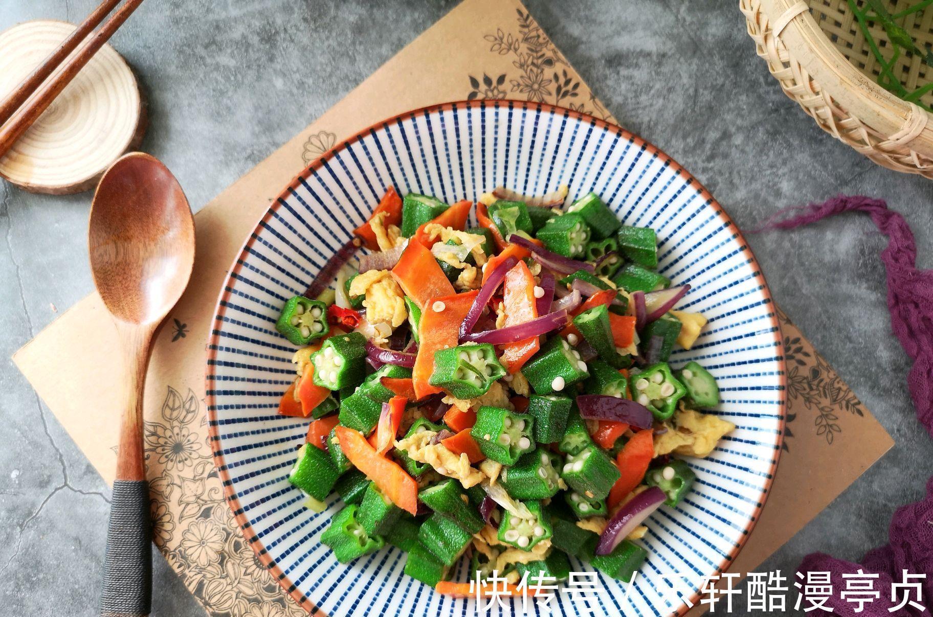 焯水|秋葵的正确吃法，除了凉拌也能炒着吃，鲜嫩有营养