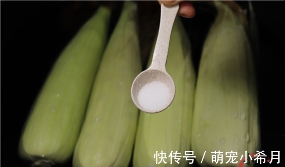 玉米|水煮玉米时，万万不可只用清水！关键2步，玉米香甜又软糯，真香
