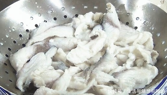 鱼片|做酸菜鱼时,鱼片一煮就碎很多人少做一步,难怪鱼片碎了一锅