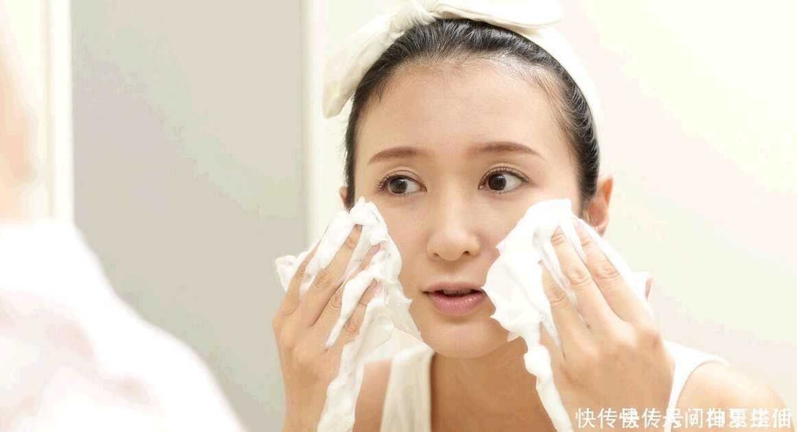 女生|4个错误的洗脸方式你踩雷了吗女生再不注意,皮肤越洗越差
