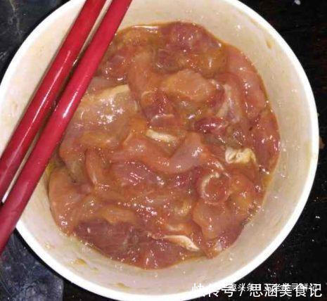 炒肉时，用淀粉腌制大错特错，做到3点，鲜嫩入味特好吃