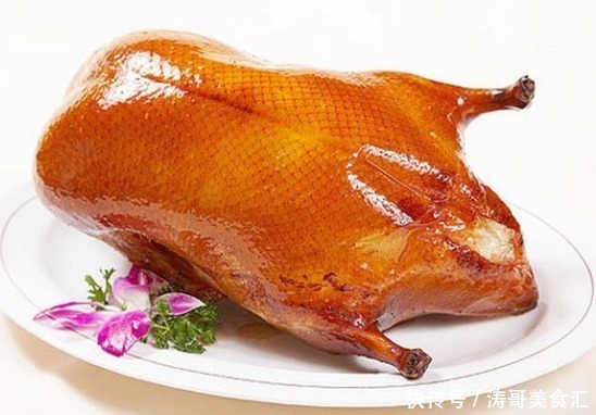 肥而不腻|我国最好吃的10大烤鸭,有没有你家乡特产,你认为哪里的最好吃