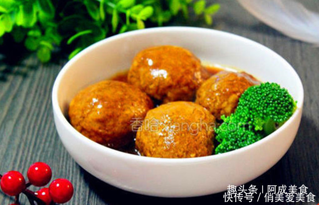 入适量|四喜丸子,营养丰富这季节应多吃,掌握这一秘诀,色泽鲜亮又入味