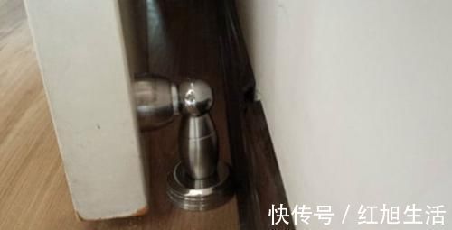 损坏|门吸万万不要装这个地方,我家没留意,住进去肠子都悔青了