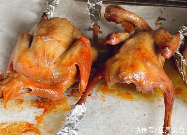 烤乳鸽|这道烤乳鸽发到朋友圈，留言全说被馋哭
