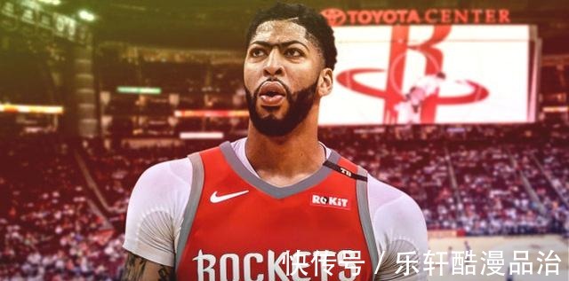 泰特|美媒列浓眉1换7方案!湖人只能靠交易脱困火箭4将可驰援詹皇