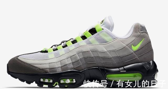 air Air Max 95 “Neon”年底强势复刻~!