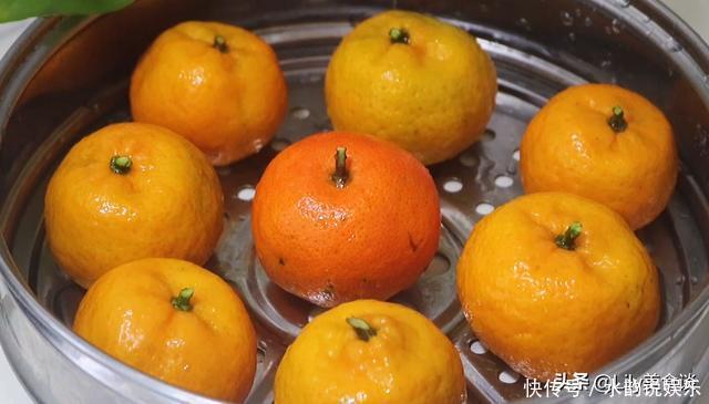 橘子别只会直接吃,放锅里蒸一蒸,原来好处这么多,冷天吃特营养