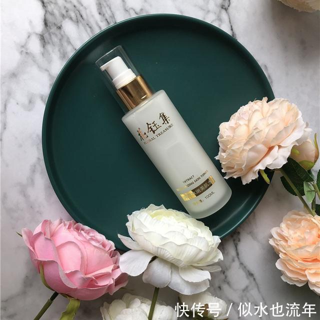 花钰|这几款爽肤水深层滋养，紧致肌肤提亮肤色，让你养出白嫩水光肌