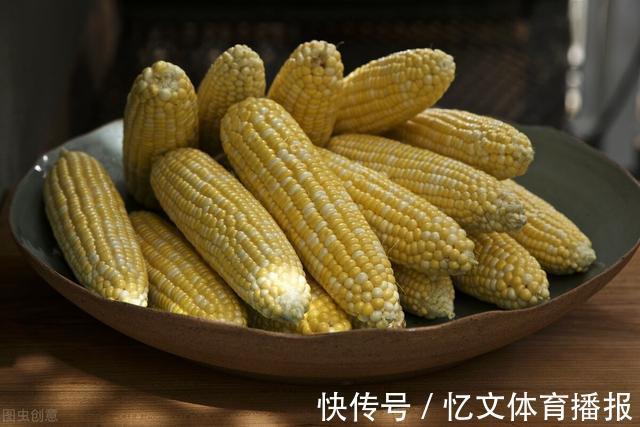 营养流|吃玉米的季节到啦,一篇文章告诉你关于玉米的那些事