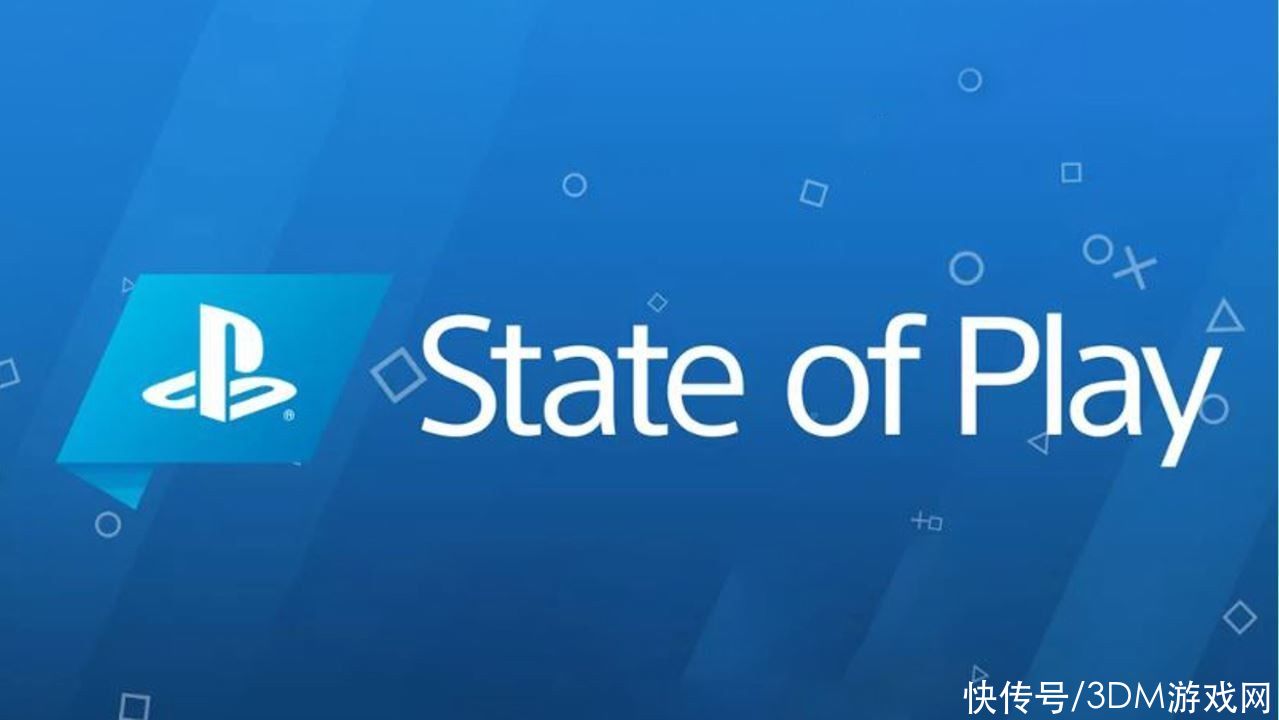 state|消息称索尼将于19日举办State of Play直播活动