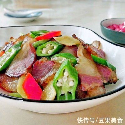 秋葵|秋葵炒腊肉中午刚做完，晚上又想吃了