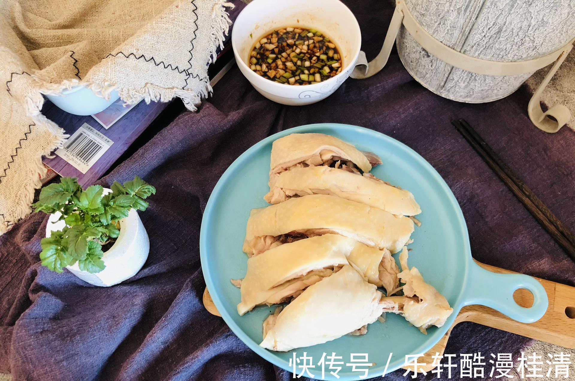 鸡肉|爱吃白斩鸡，不用出去买，自己在家做干净卫生又省钱