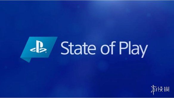 state|传索尼下周会有State of Play直播 可能公布惊喜消息！