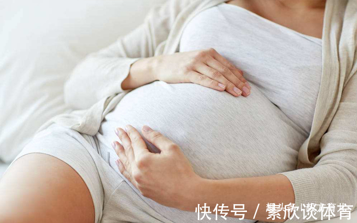 孕妇|怀孕后出现以下4种情况,胎儿可能发育不正常,孕妈要早做准备