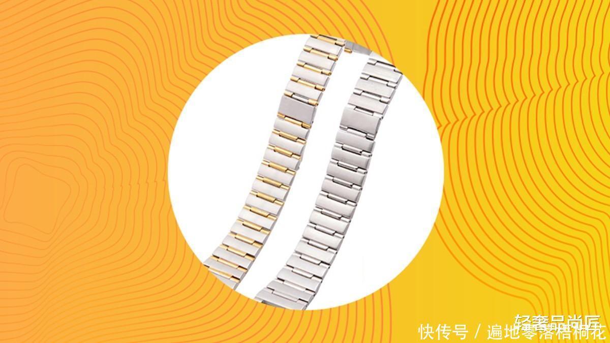 如何选择金属表带各种金属表带优缺点了解一下!