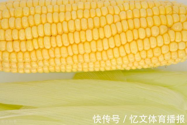 营养流|吃玉米的季节到啦，一篇文章告诉你关于玉米的那些事