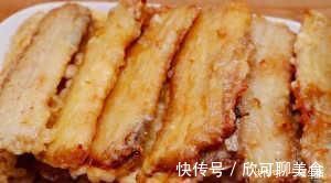 做法|这才是炸带鱼正确的做法，外酥里嫩，好吃无腥味，做法简单又美味