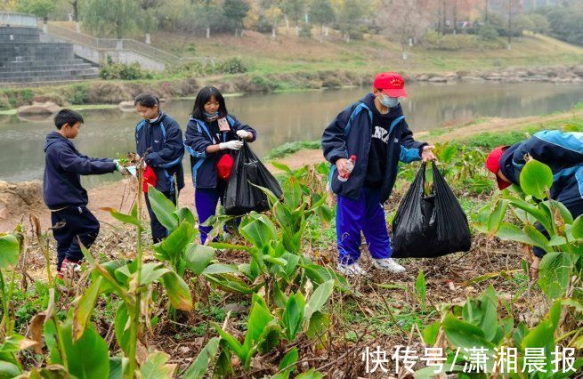 同学们|“爱护圭塘河，我是行动派”—长沙市南雅中学C2105班志愿者们在行动