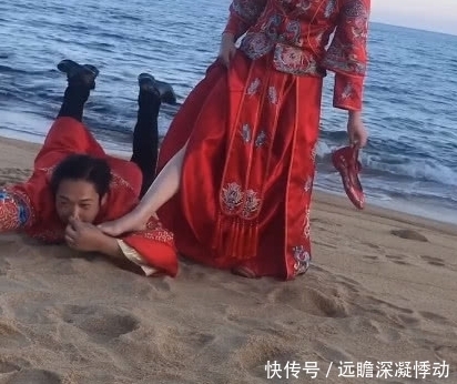 新娘|奇闻:新娘把脚伸到新郎嘴边,新郎被熏得受不了,成片尴尬