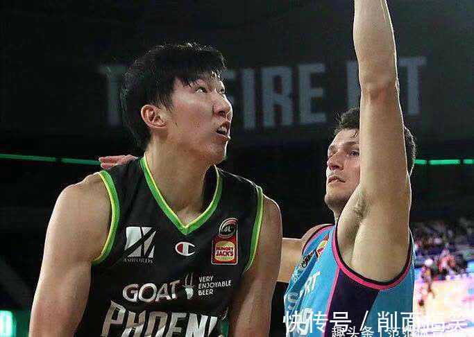 nbl联赛|从CBA核心到NBL蓝领!老大哥狂赞周琦防守,主教练称他脸皮很厚