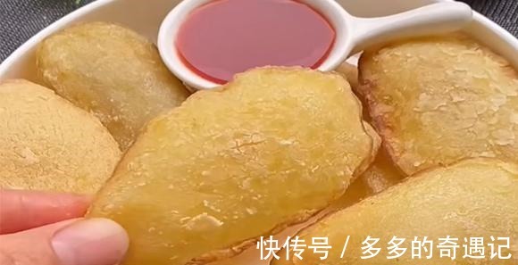 油温|最近爱上吃这个，将这食材切片一炸，个个空心起大泡，又香又焦酥！