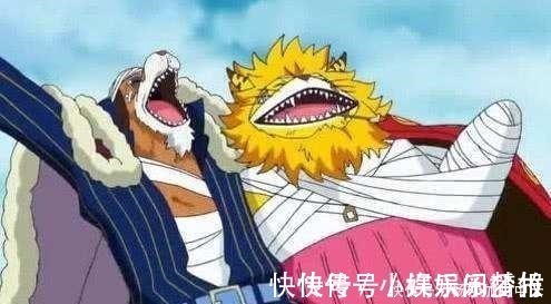 莫利亚|海贼王中拥有锯齿牙的角色,草帽团三人在列!卡二因尖牙付出代价