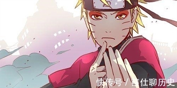 鸣人|盘点鸣人的十一种形态,最后两种没用过,用出来佐助根本不是对手