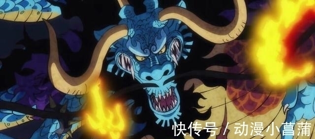 虎次|海贼王:一共出现了9个幻兽种,顶上战争登场2个,和之国出现4个