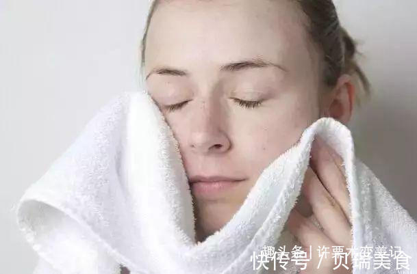 毛巾|女人不管奔几,洗脸后要懂得“3不要”,不然再贵护肤品也白用