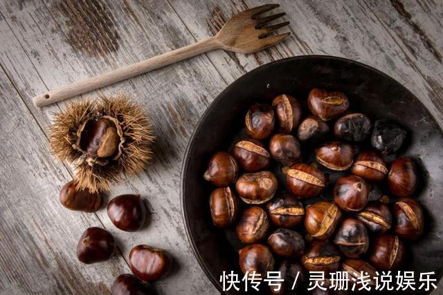 栗子|它是秋天的“千果之王”!生吃补肾、熟吃健脾,做菜煲汤放几颗,男女老少都受补