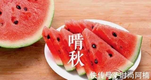 摸秋|立秋了，再忙也别忘了“做3事，吃5样”应对时节，顺利过秋天