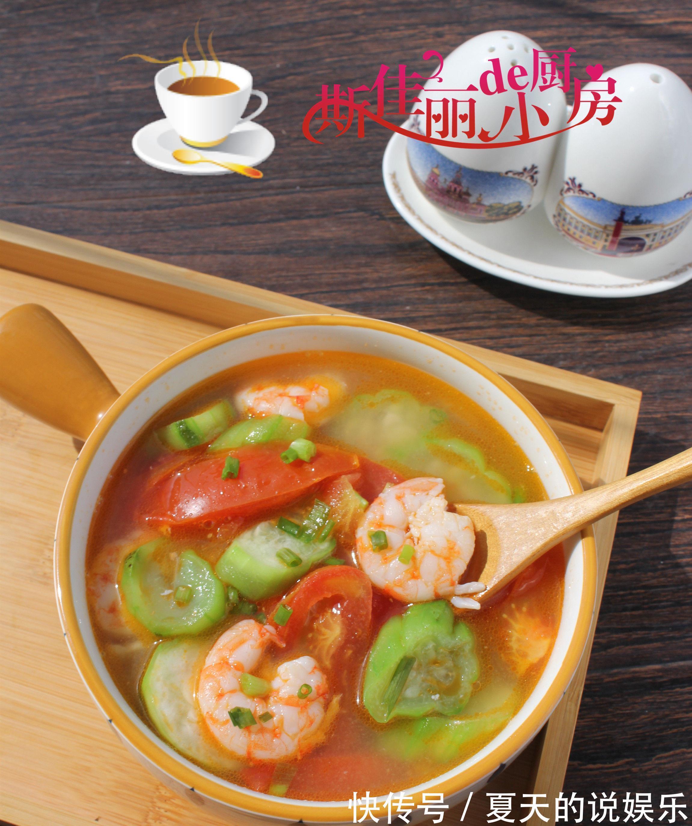 番茄炒鸡蛋|夏天轻断食,这汤特适合晚餐喝,低脂饱腹又营养,我三天两头必做