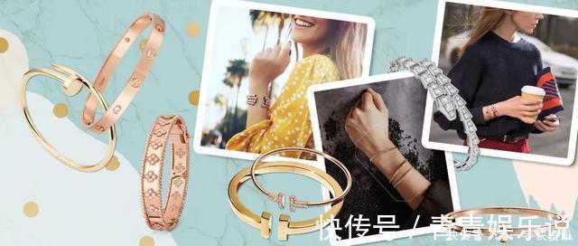 奢侈品|这些时下热门的奢侈品品牌，招牌手镯款式，值得你好好看看