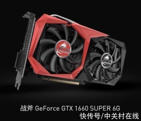 显卡|立省300元！七彩虹战斧GTX 1660显卡2899元秒杀