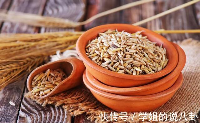 高血脂症|燕麦是高血脂的“发物”？医生：想降脂，3种“粗粮”建议多吃