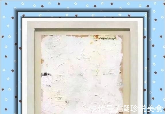 油画@一幅空白油画值1亿!网友:什么也没有!专家:从画框边看,值了