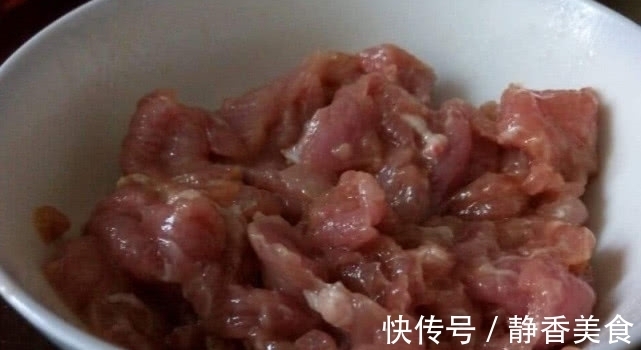 瘦肉|“炒肉”时别只知道加淀粉了,牢记一个诀窍,炒的肉又嫩又好吃!