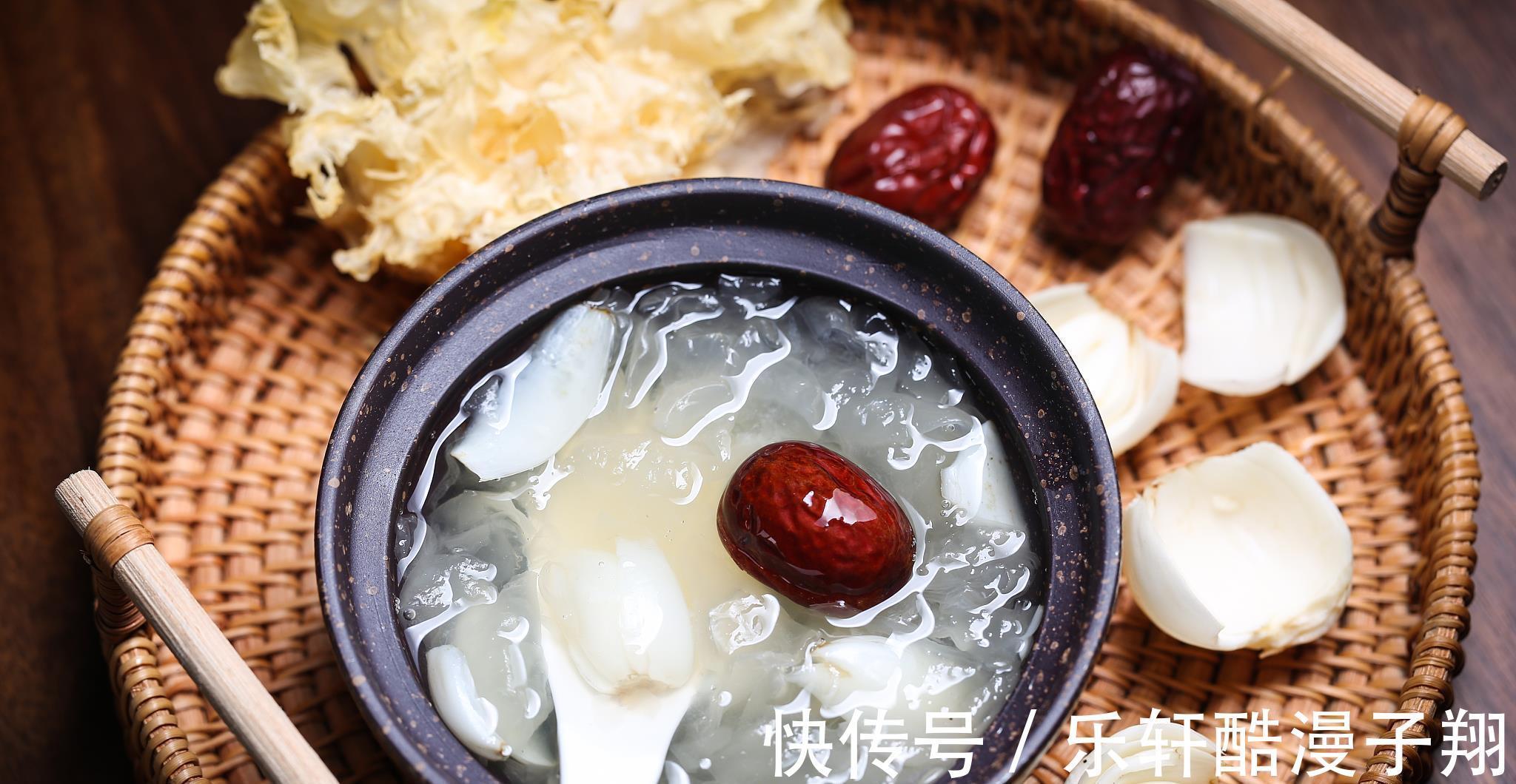 银耳汤|明天出伏秋意浓,记得吃“碱菜,酸果,润茶”,应季而食才平安