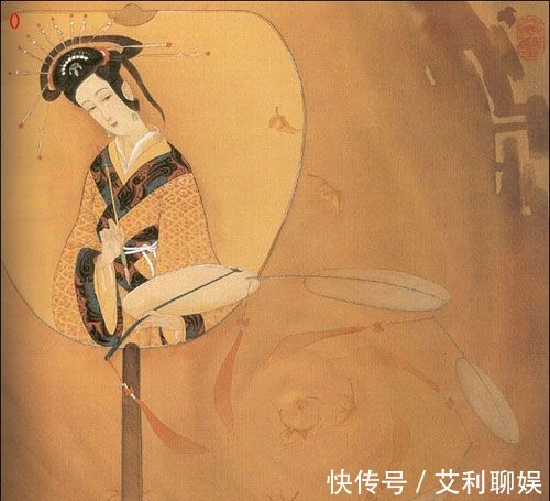 故事|“班姬团扇”的典故有什么历史故事?班婕妤失宠,借秋扇伤怀抒情