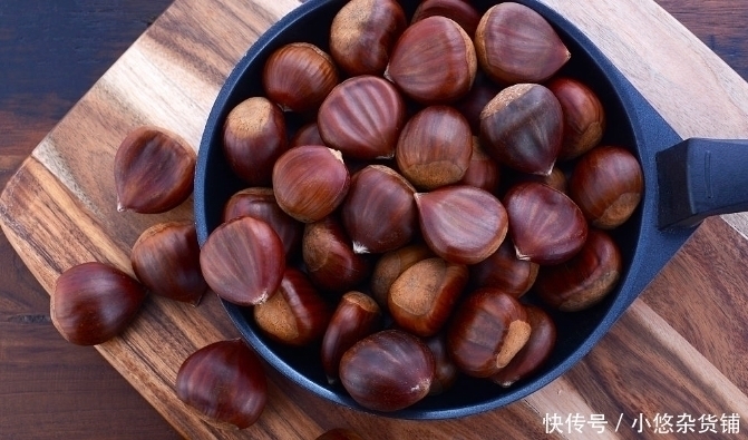 好处|晚上坚持吃5颗板栗,几大好处不请自来,但要注意3个食用细节