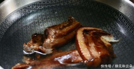 不硬|炒腊肉时,别再用水泡了,教你一招,炒好的腊肉不硬不咸,吃着香
