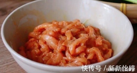 腥味|炒肉时，用淀粉腌制就错了！30年大厨教你3招，鲜香嫩滑，无腥味